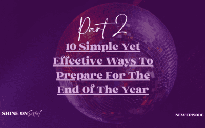 10 Simple Yet Effective Ways To Prepare For The End Of The Year Part 2